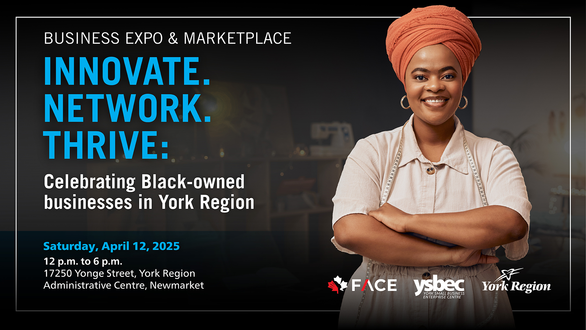 Black-business owners smiling with the text., "Business expo and marketplace. Innovate: network: thrive. Celebrating Black-owned businesses in York Region."