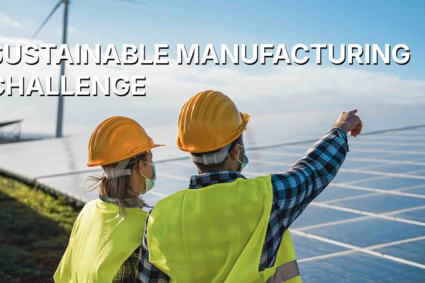 Sustainable Manufacturing Challenge