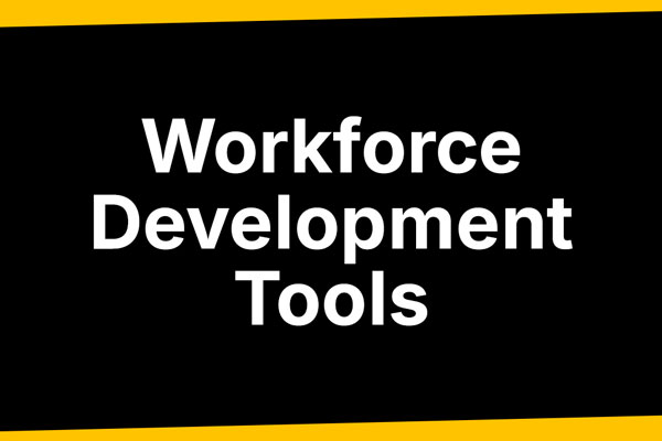 Workforce Development Tools